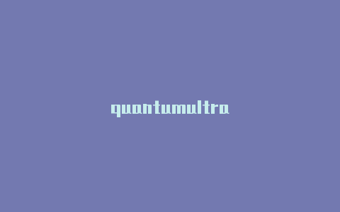 quantumultra